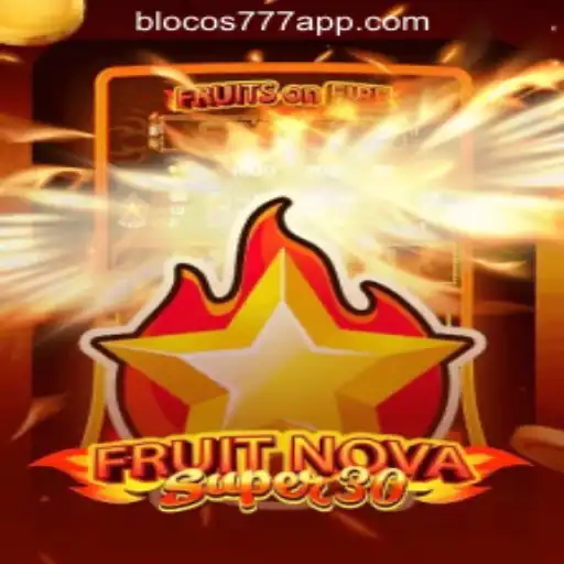 Exploring FruitrNovaSupe30: The Latest Trend in Blocos777 Oficial Slots Brasil #1