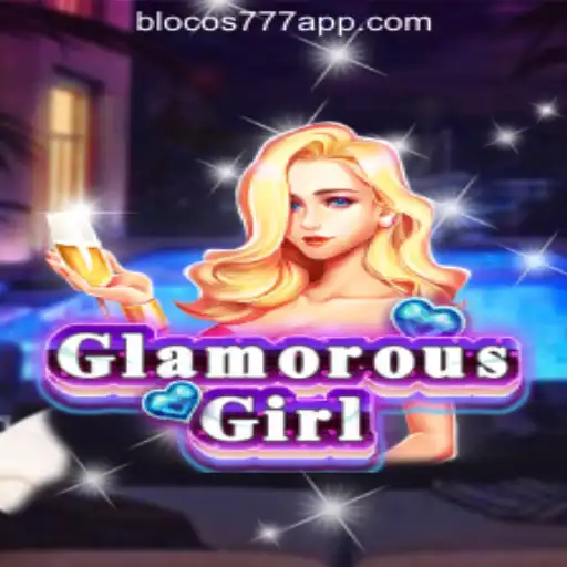 Exploring GlamorousGirl: The Ultimate Slot Experience with Blocos777 Oficial Slots Brasil #1