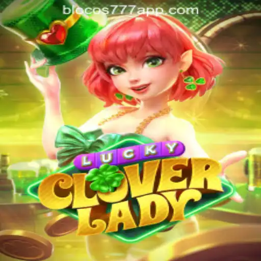 Exploring the Thrilling World of LuckyCloverLady and Blocos777 Oficial Slots Brasil