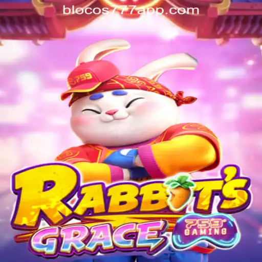 Exploring the Enchanting World of RabbitsGrace: A Dive into Blocos777 Oficial Slots Brasil